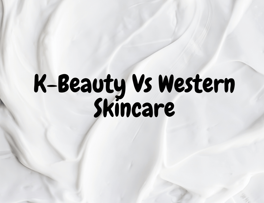 K-Beauty Vs Western Skincare The Ultimate Guide For Professionals And Consumers