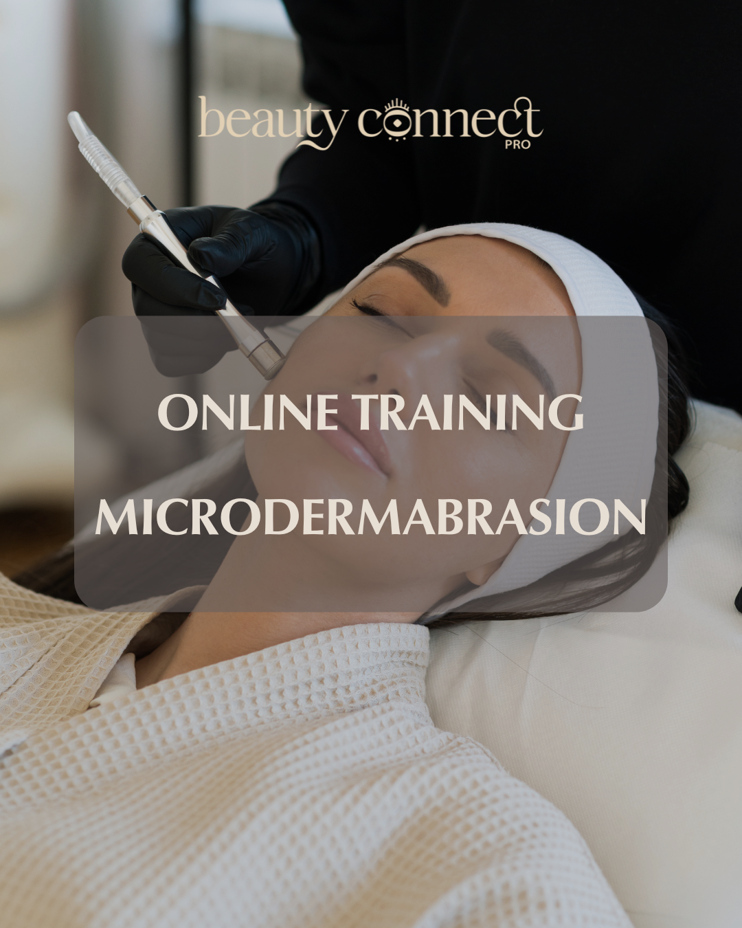 Master Microdermabrasion: Comprehensive Online Training Course